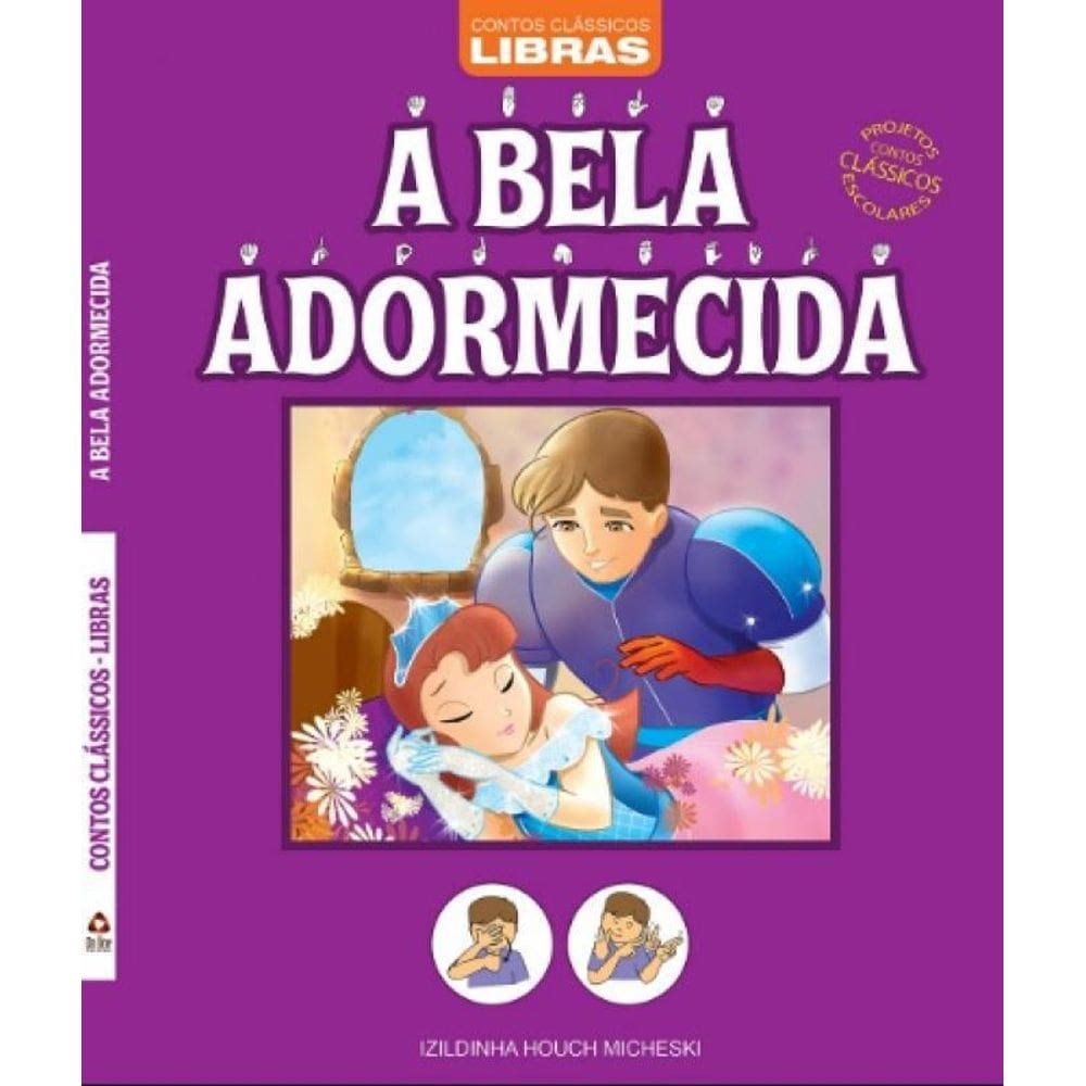 Livro Contos Classicos Libras - A Bela Adormecida
