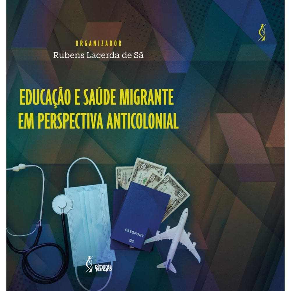 Educação e Saúde Migrante em Perspectiva Anticolonial