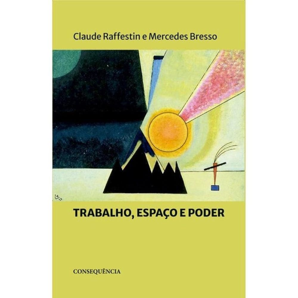 Trabalho, Espaço E Poder