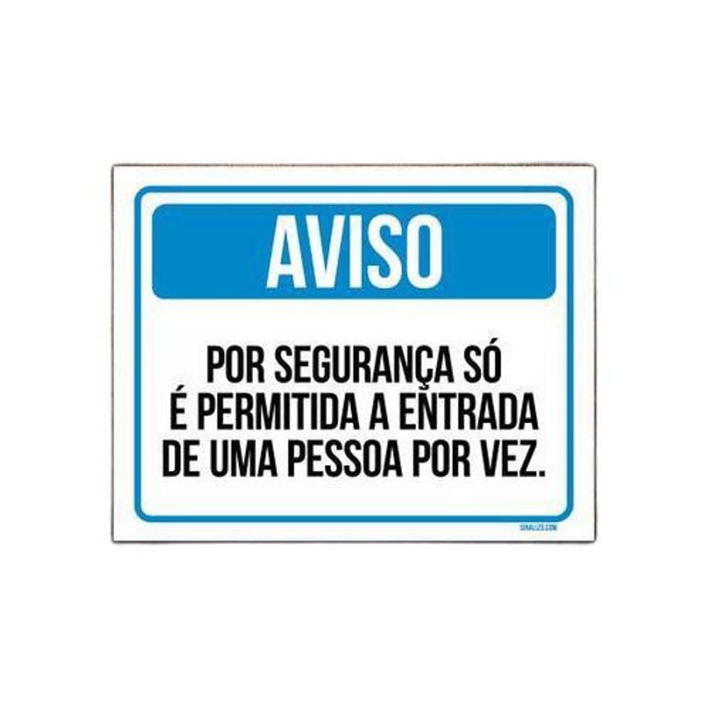 Placa Sinalização Aviso Entrada Uma Pessoa Por Vez 36X46