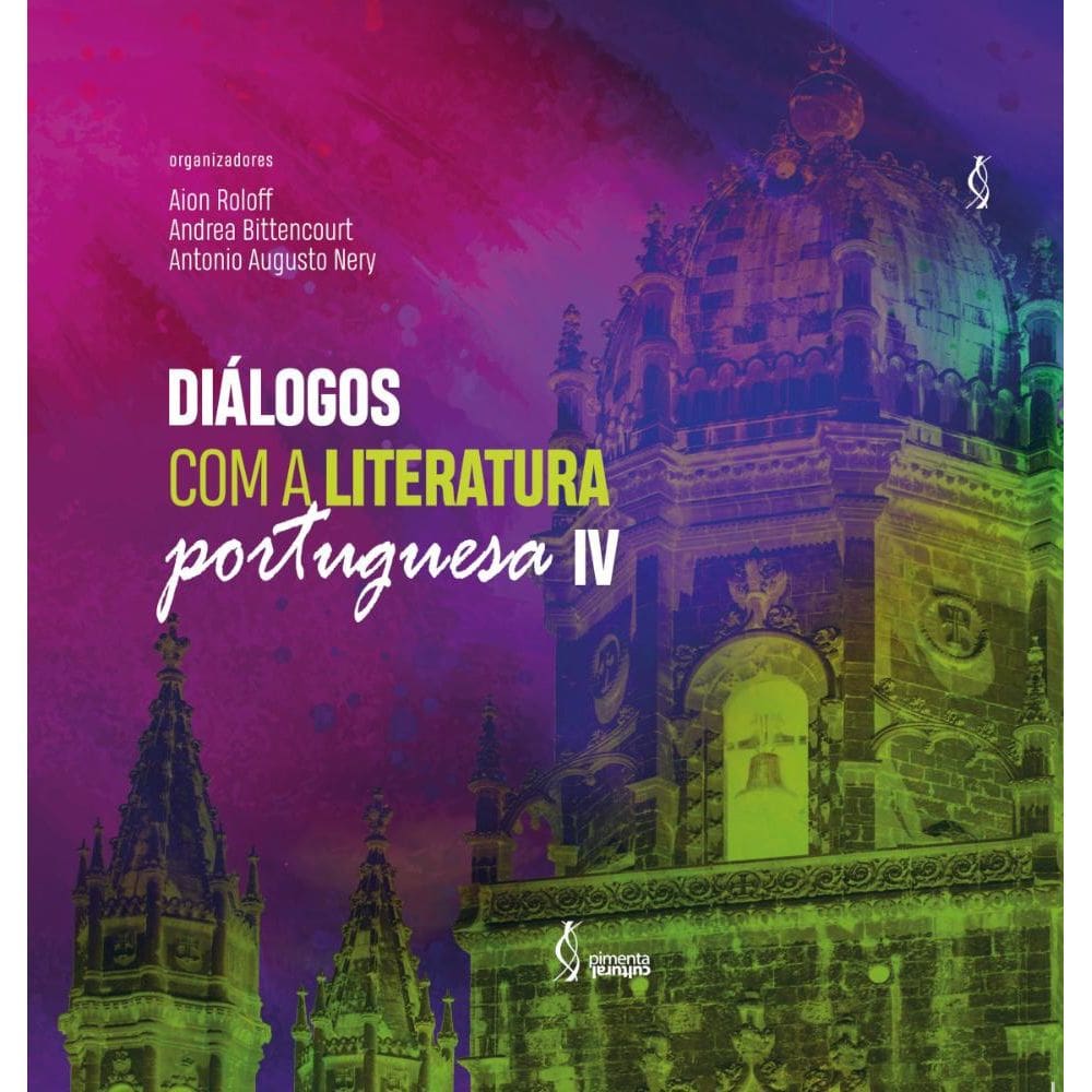 Diálogos com a Literatura Portuguesa IV