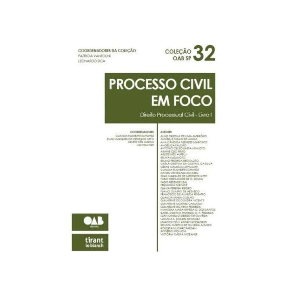 Processo Civil Em Foco - Livro I - 2025 - Vol. 32