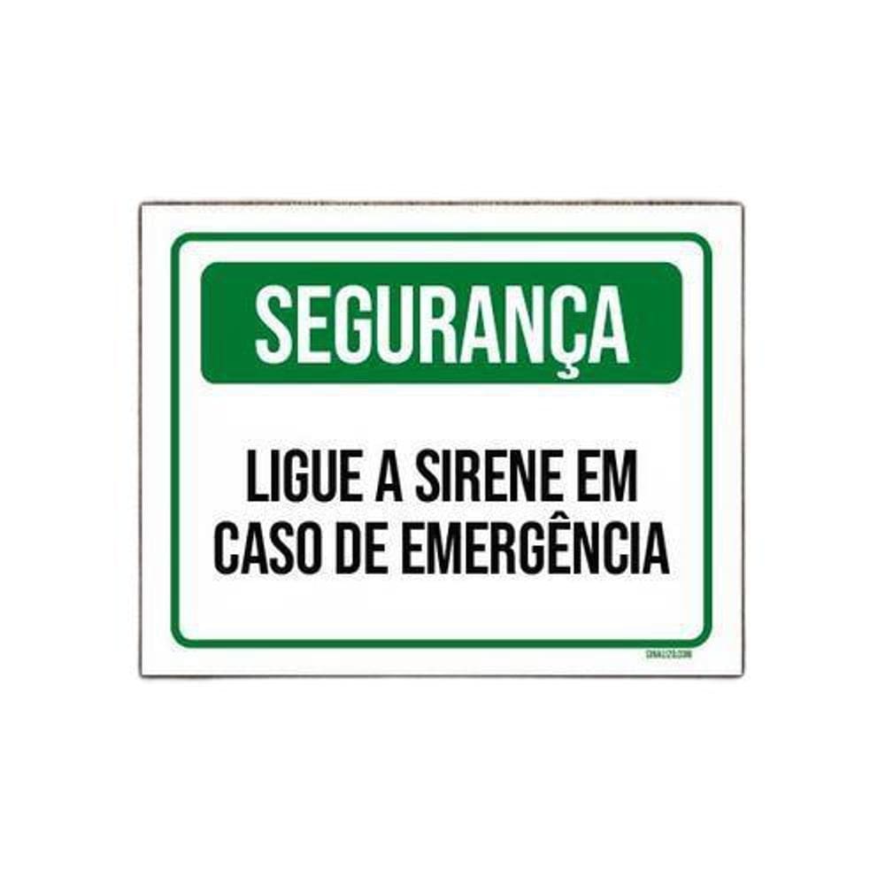 Placa Sinalização - Segurança Ligue Sirene Emergência 36x46