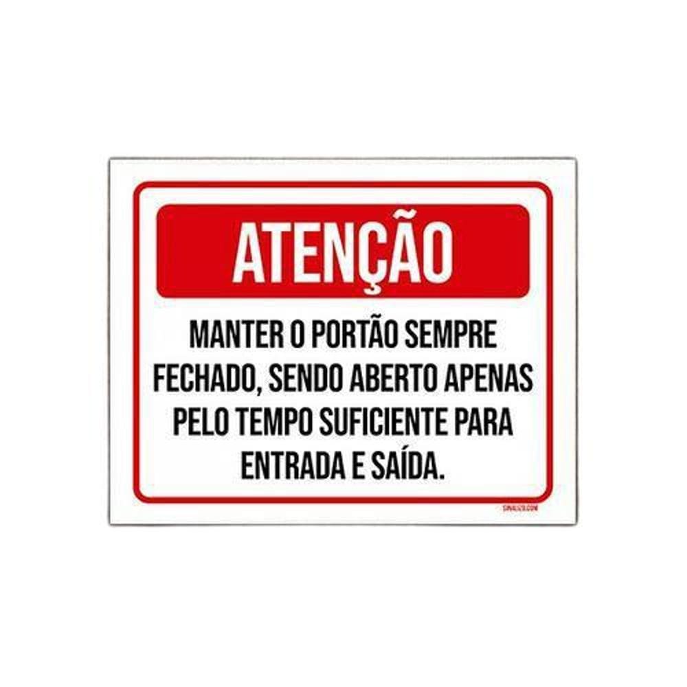 Placa Atenção Manter Portão Fechado Entrada Saída 36X46