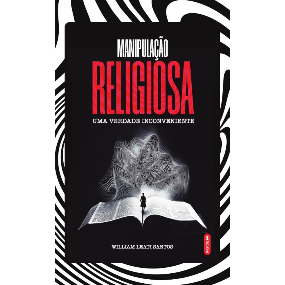 Manipulação religiosa: uma verdade inconveniente