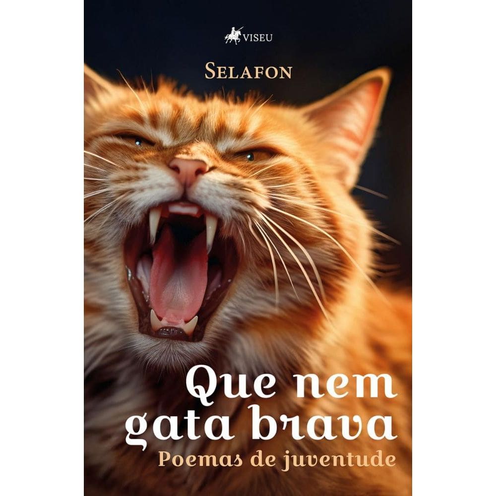 Que nem gata brava: Poemas de juventude