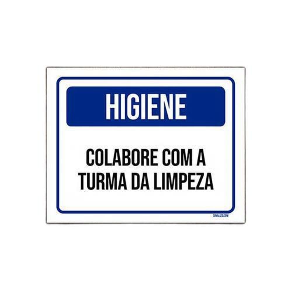 Placa De Sinalização - Higiene Colabora Com Limpeza 36X46