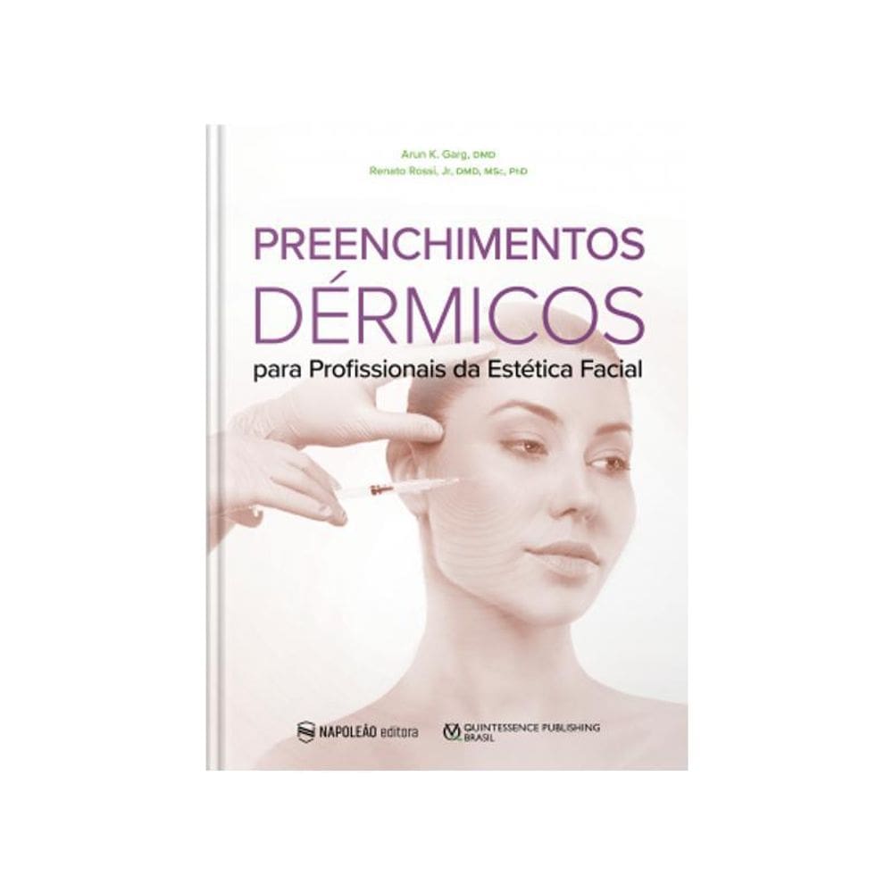 Livro Preenchimentos Dérmicos Para Profissionais Da Estética