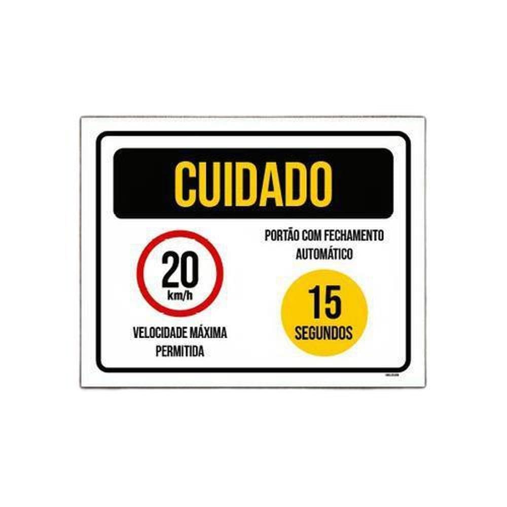Placa Sinalização - Cuidado 20 Km H 15 Segundos 36X46