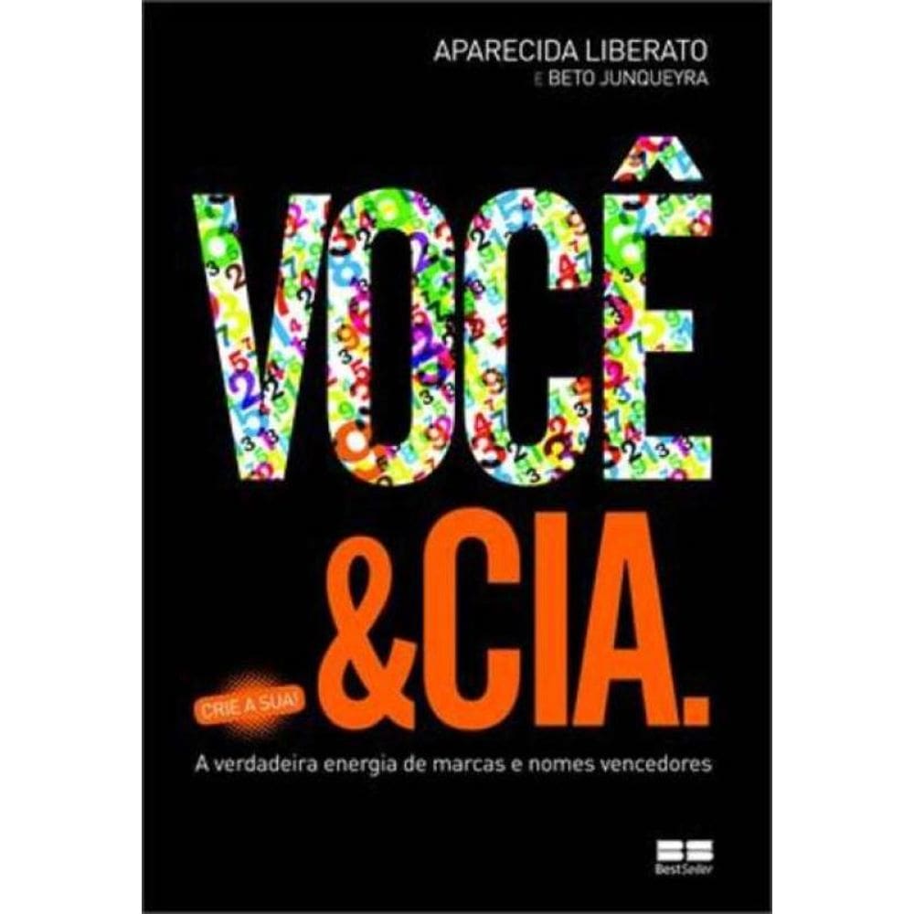 Você e Cia: A verdadeira energia de marcas e nomes vencedores
