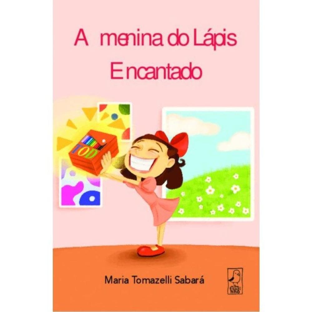 A Menina Do Lápis Encantado