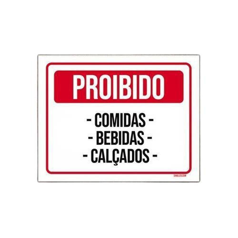 Placa Sinalização - Proibido Comida Bebidas Calçados 36X46