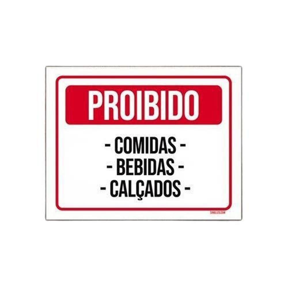 Placa Sinalização - Proibido Comida Bebidas Calçados 36X46