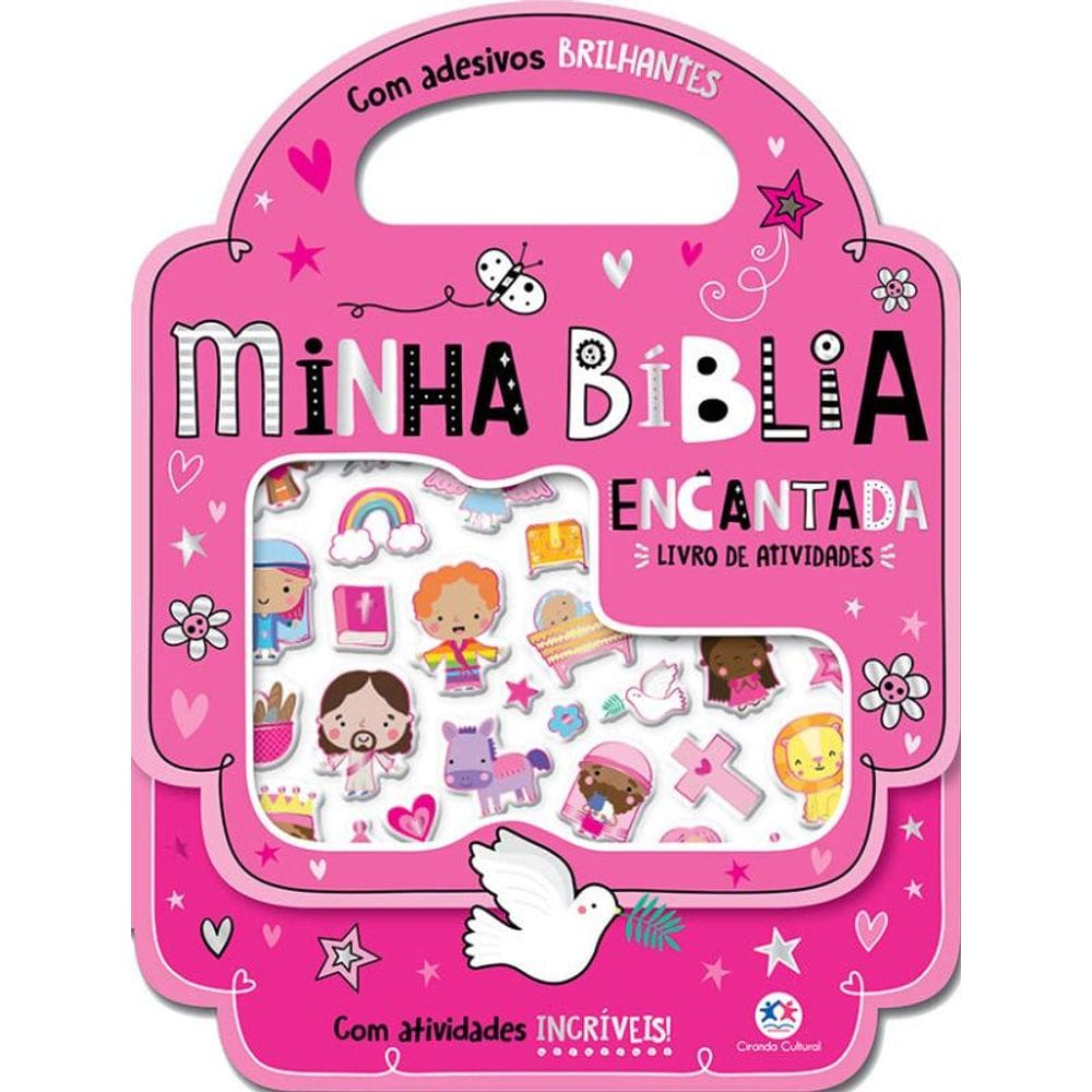 Minha Bíblia Encantada - Com Adesivos Brilhantes e Atividades Incríveis