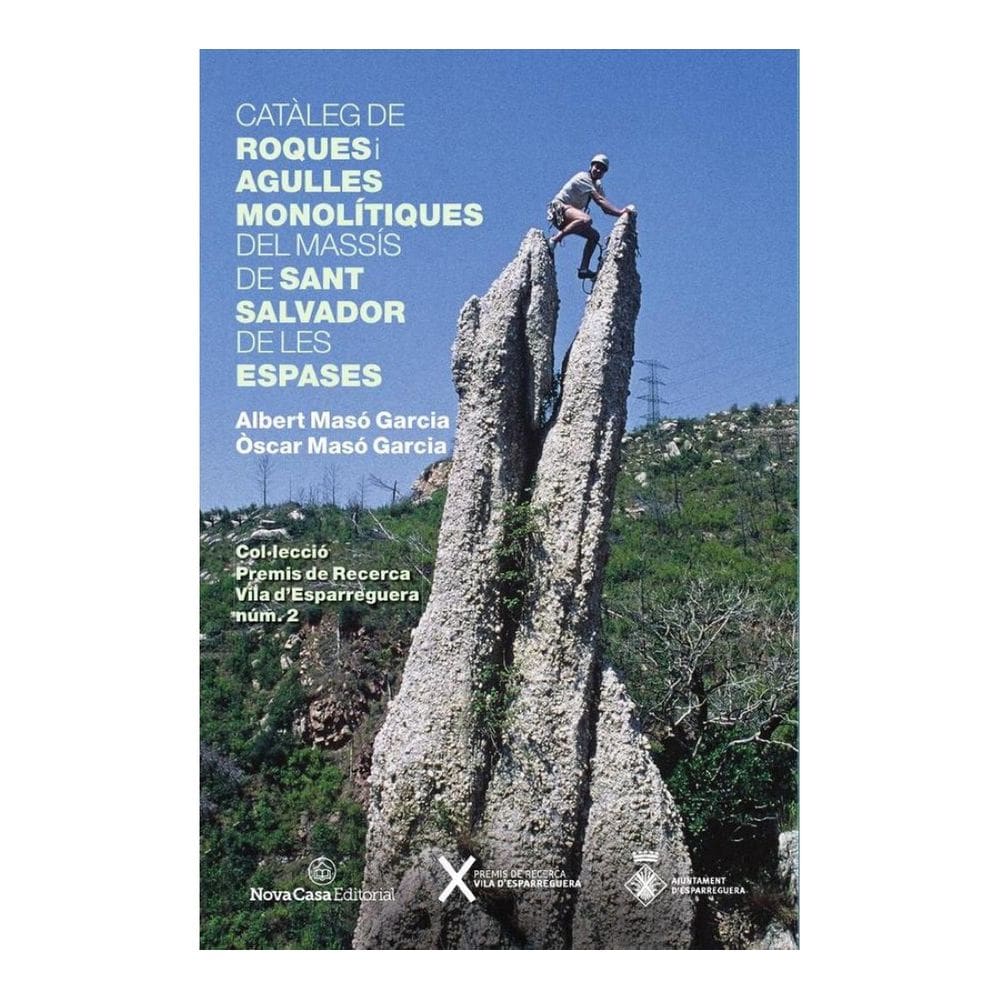 Catàleg de roques i agulles monolítiques del massís de Sant Salvador de les Espases - Catalão