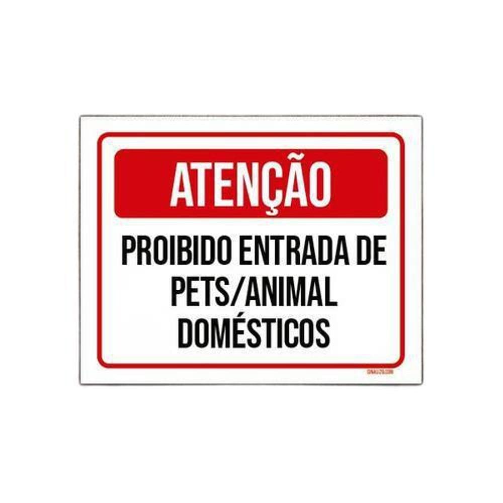 Placa Atenção Proibido Entrada Pets Animal 18X23