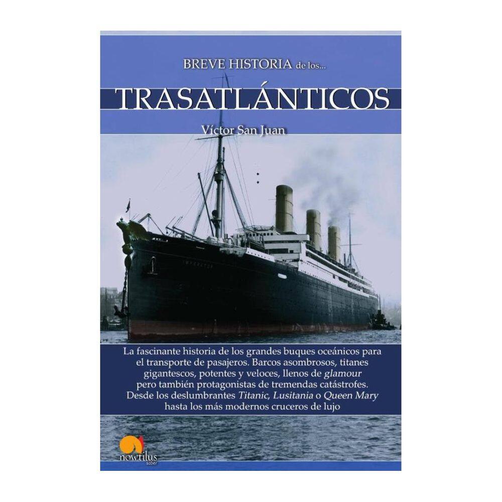 Breve historia de los trasatlánticos - Espanhol