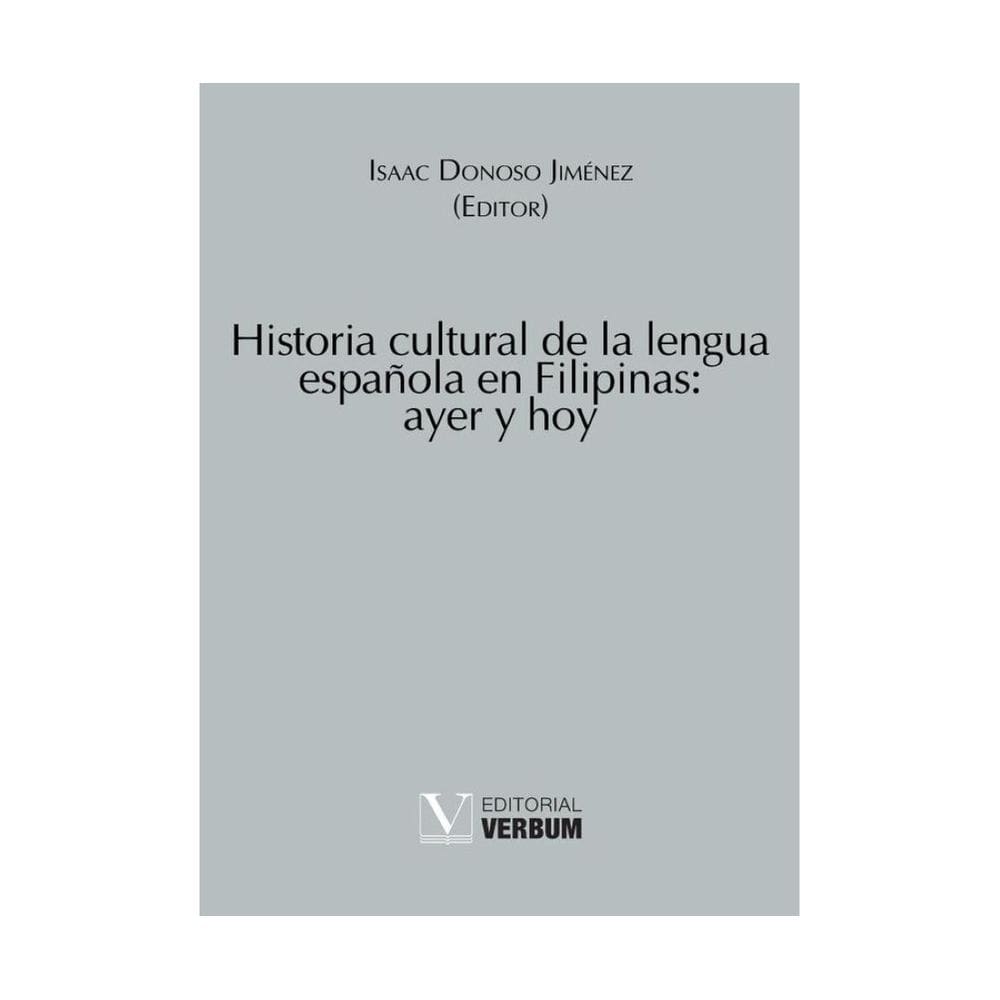 Historia cultural de la lengua española en Filipinas: ayer y hoy - Espanhol