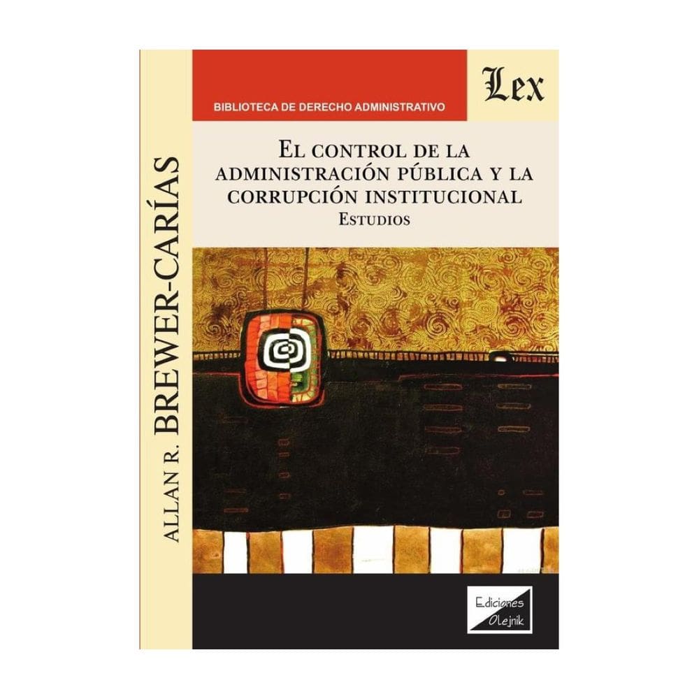 Control de la administración pública y la corrupción institucional - Espanhol