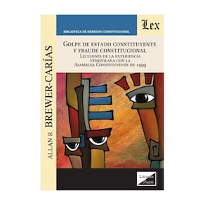 Golpe de estado constituyente y fraude constitucional - Espanhol