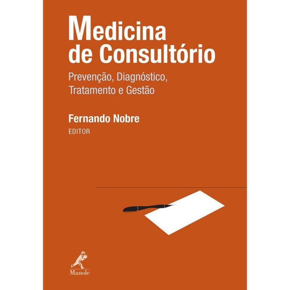 Livro Medicina De Consultório: Prevenção, Diagnóstico