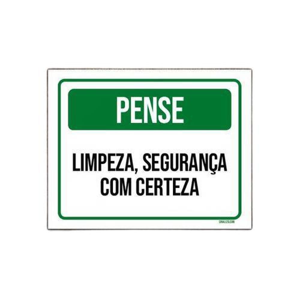 Placa De Sinalização - Pense Limpeza Segurança 36X46