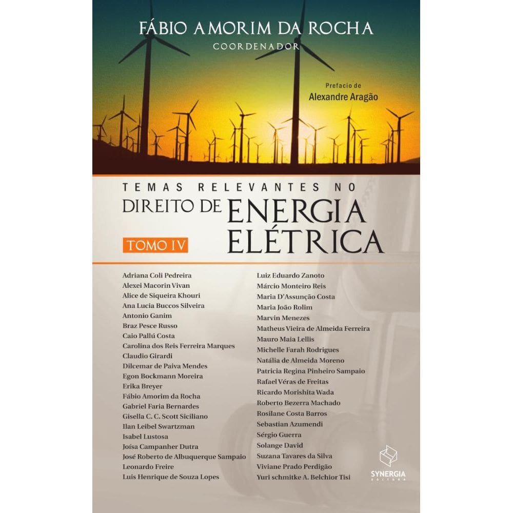 Temas relevantes no Direito de Energia Elétrica - tomo IV