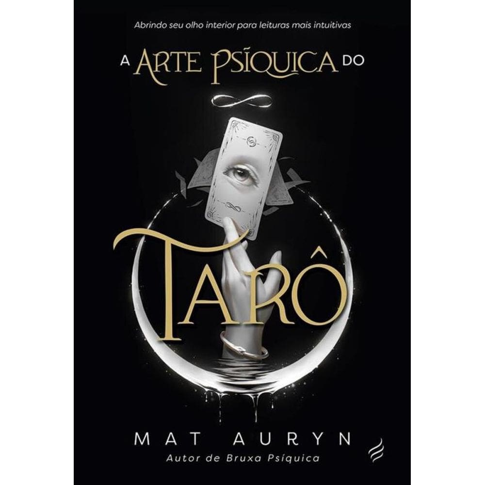 Arte Psiquica Do Taro, A - Nova Senda