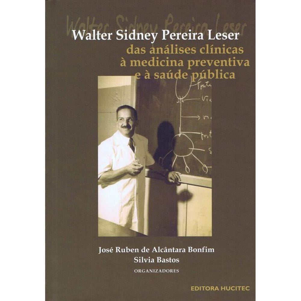 Livro Walter Sidney Pereira Leser: Das Análises Clínicas