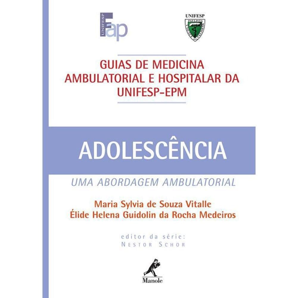 Livro Guia De Adolescencia: Uma Abordagem Ambulatorial