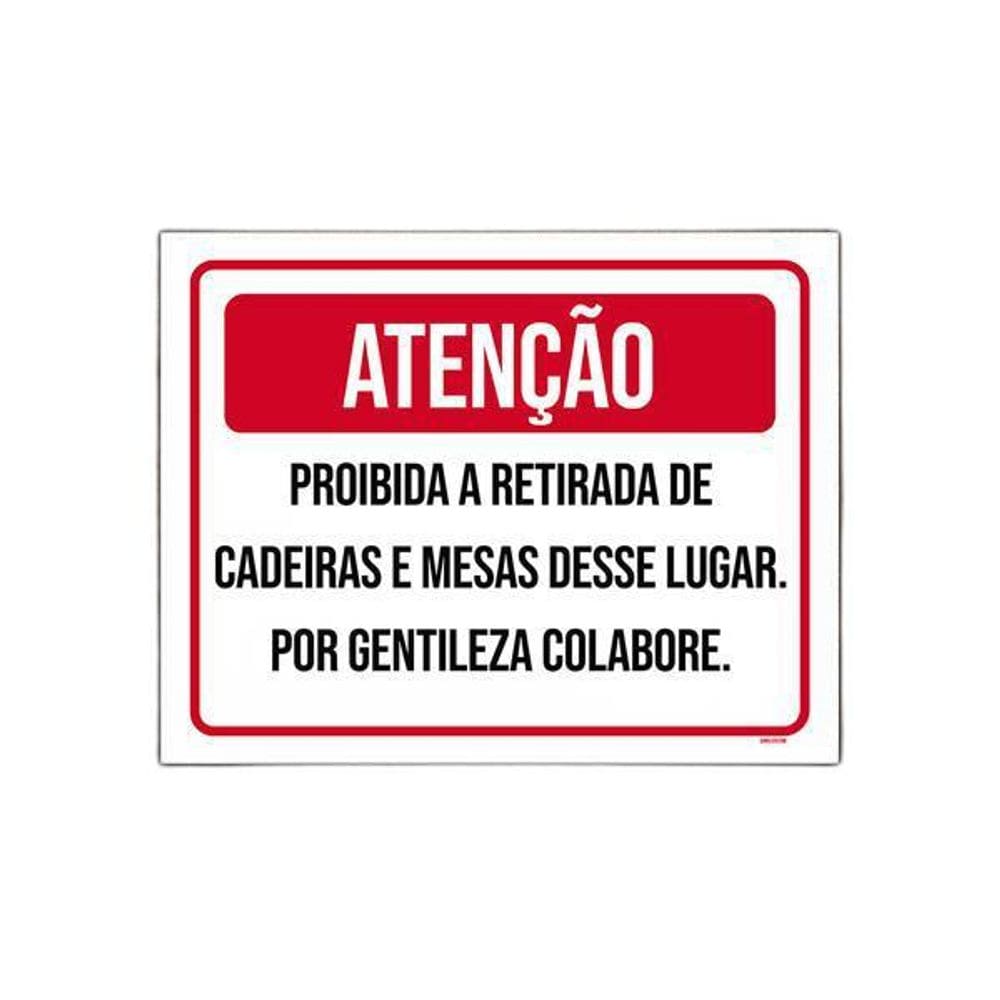 Placa Atenção Proibida A Entrada De Cadeiras E Meses 18X23
