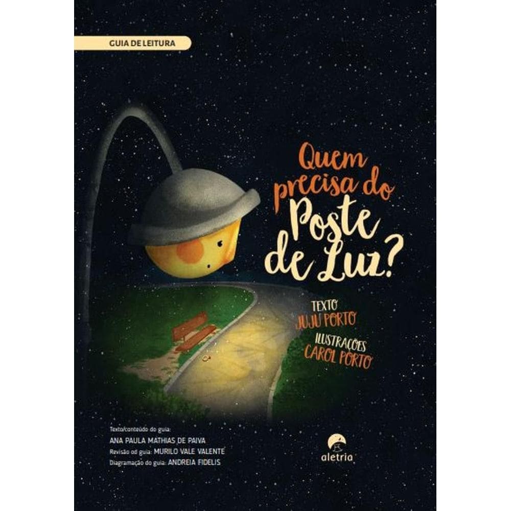 Guia de leitura: Quem precisa do poste de luz?
