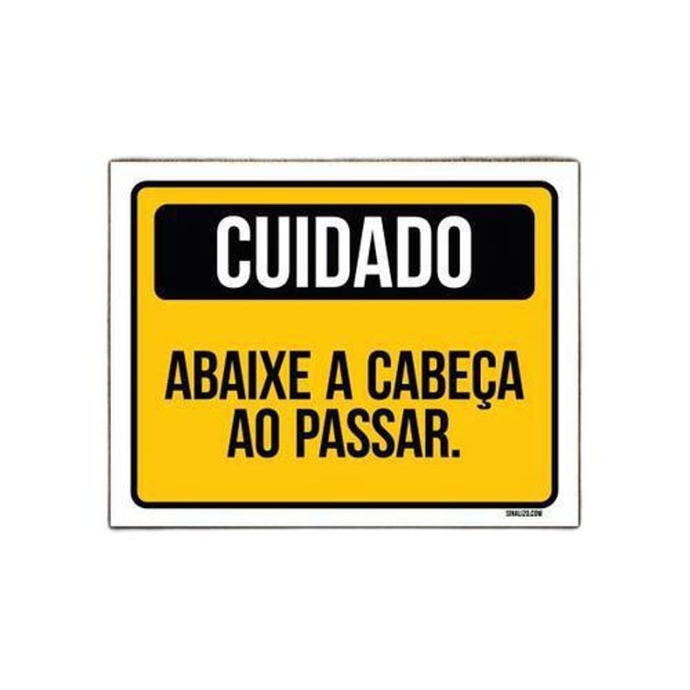 Placa Cuidado Abaixe A Cabeça Ao Passar 27X35