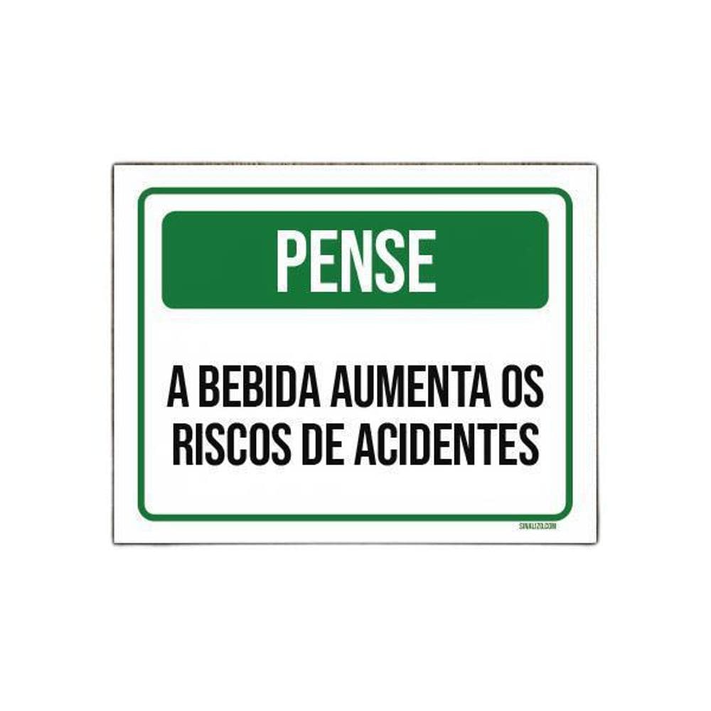 Placa Pense Bebida Aumenta Riscos De Acidente 18X23