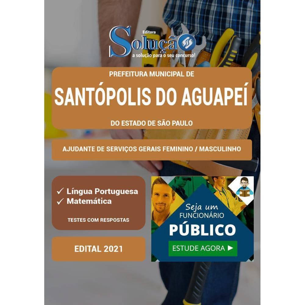Apostila Santópolis Do Aguapeí Sp - Ajudante Serviços Gerais