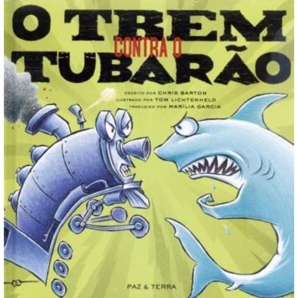 O trem contra o tubarão