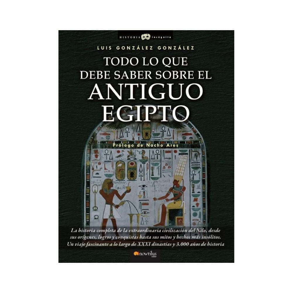 Todo lo que debe saber sobre el Antiguo Egipto - Espanhol