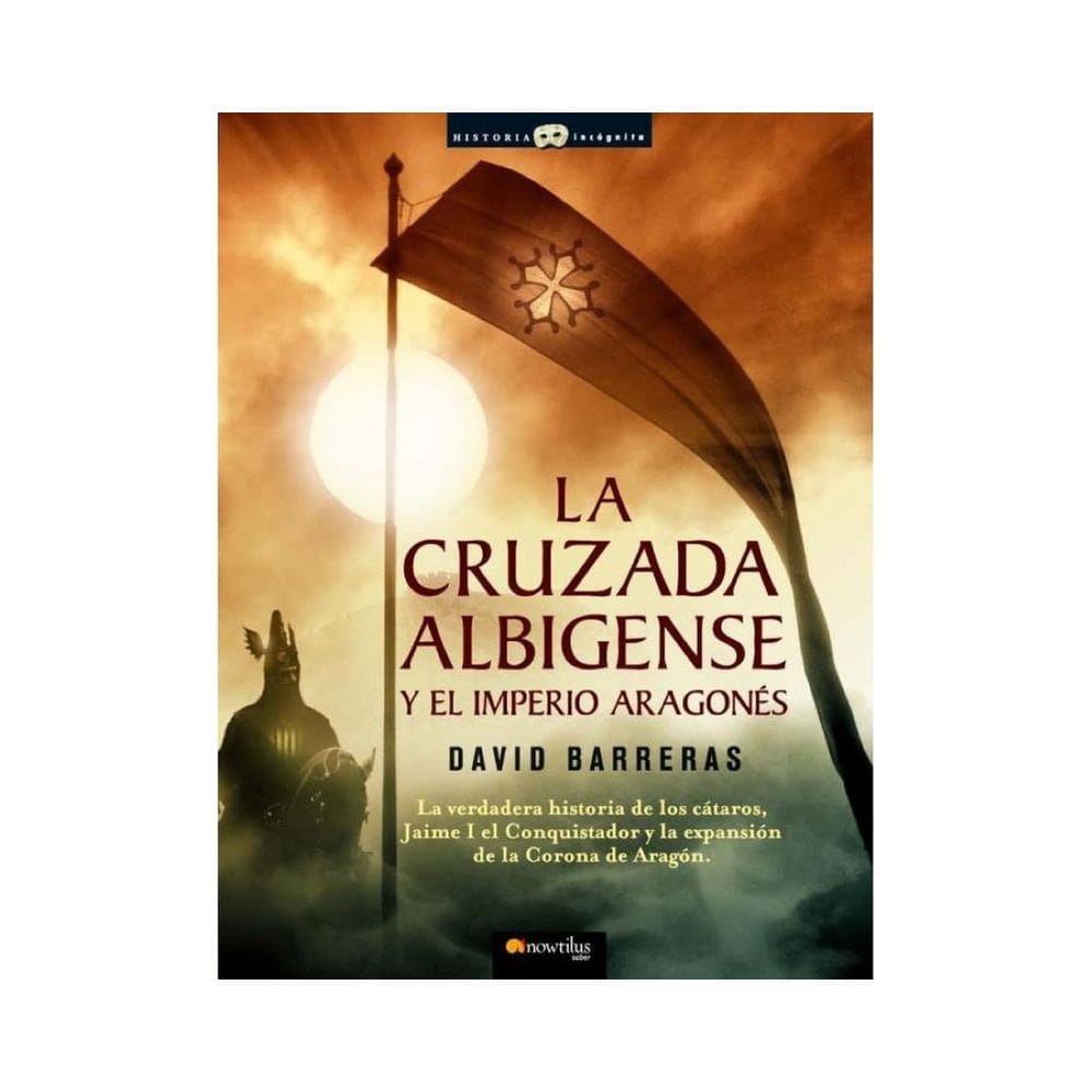 La cruzada Albigense y el Imperio aragonés - Espanhol