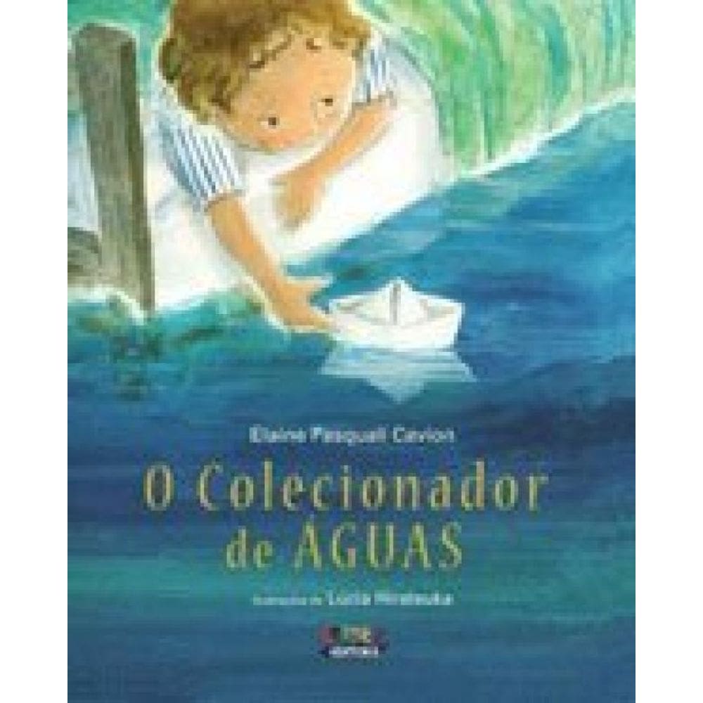 O Colecionador De Águas