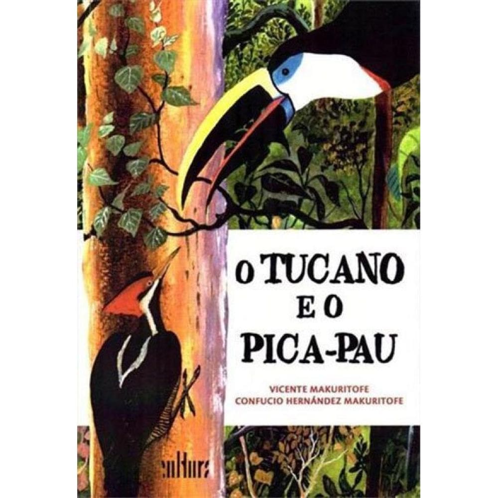 O Tucano E O Pica-Pau