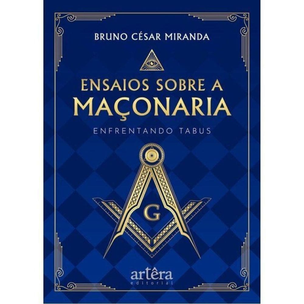 Ensaios Sobre A Maçonaria