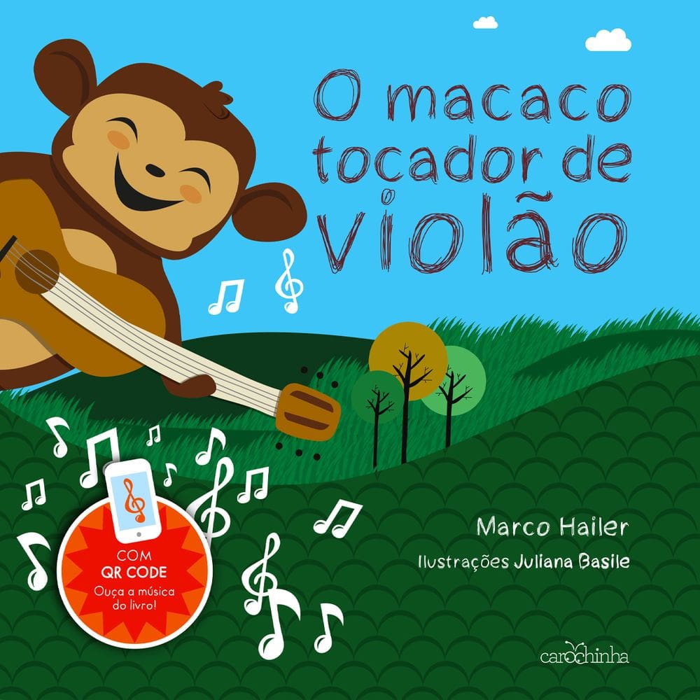 O macaco tocador de violão 3. ed.
