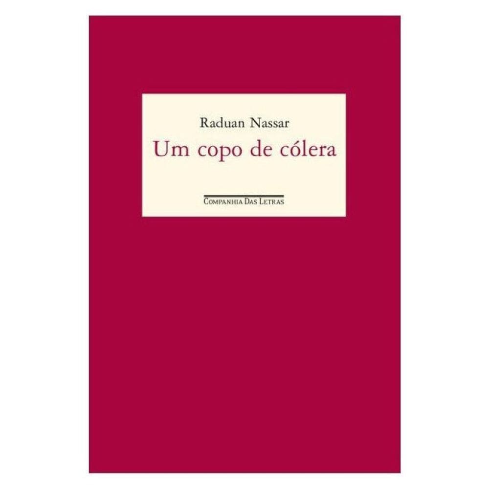 Um Copo De Cólera
