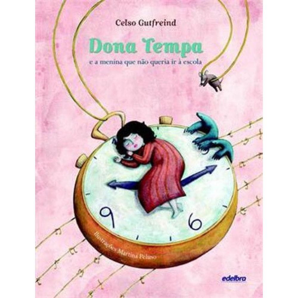 Dona Tempa E A Menina Que Não Queria Ir À Escola