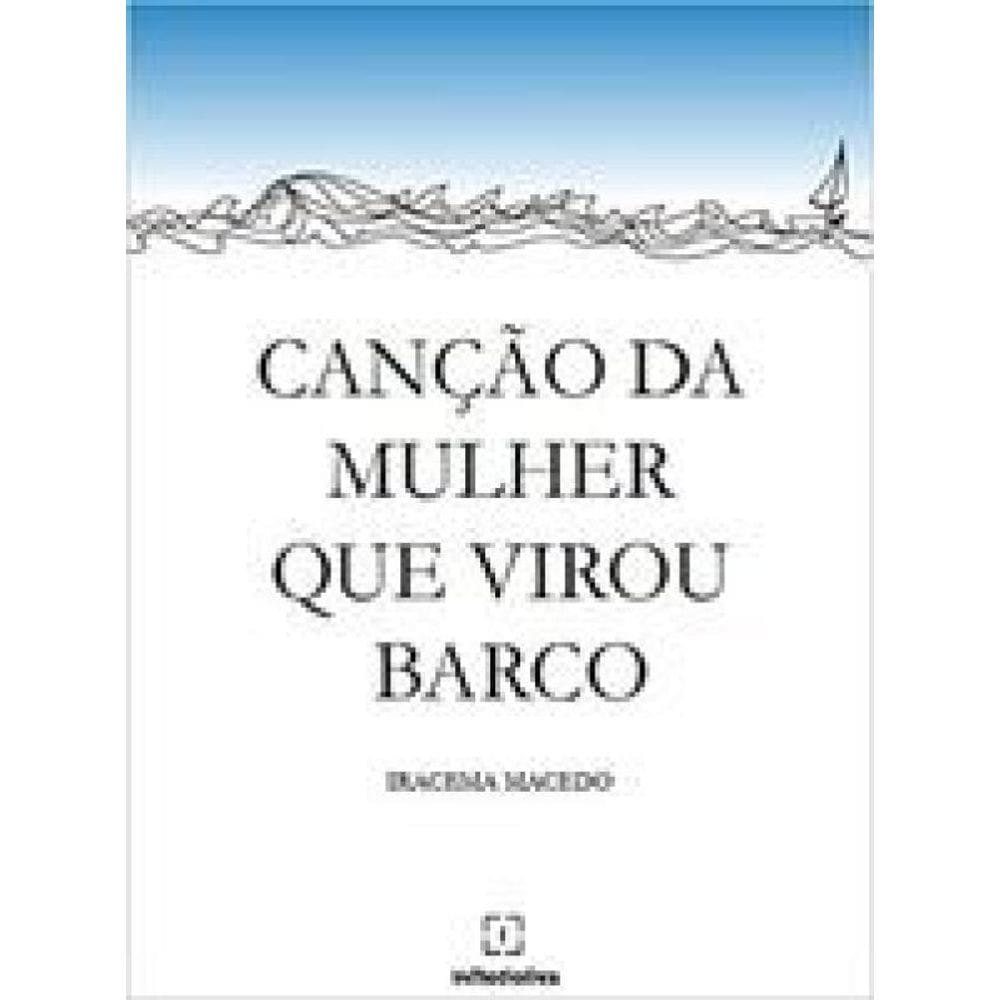 Cançao Da Mulher Que Virou Barco