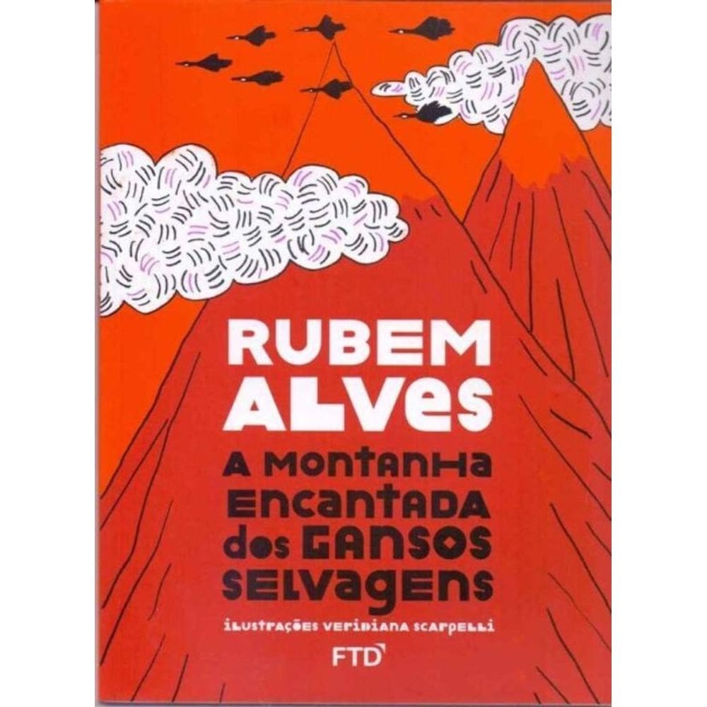 Montanha Encantada dos Gansos Selvagens, A