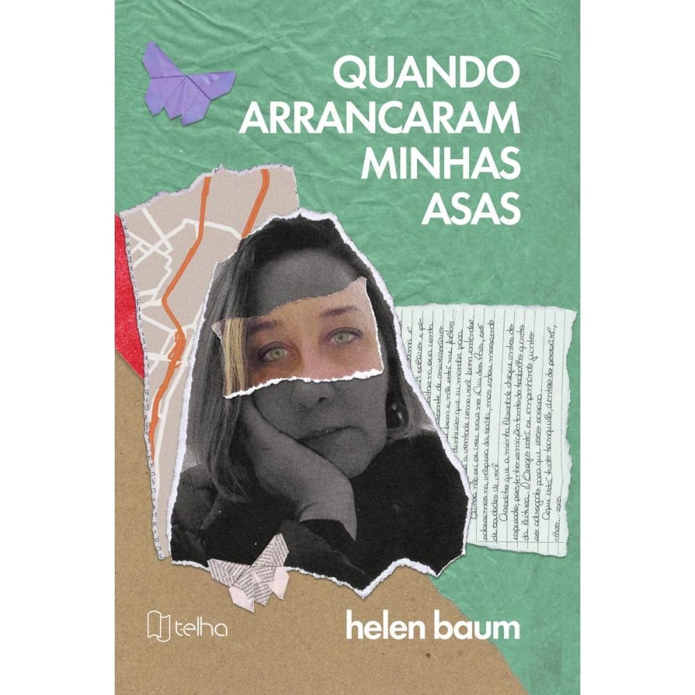 Quando arrancaram minhas asas: autobiografia de Helen Baum