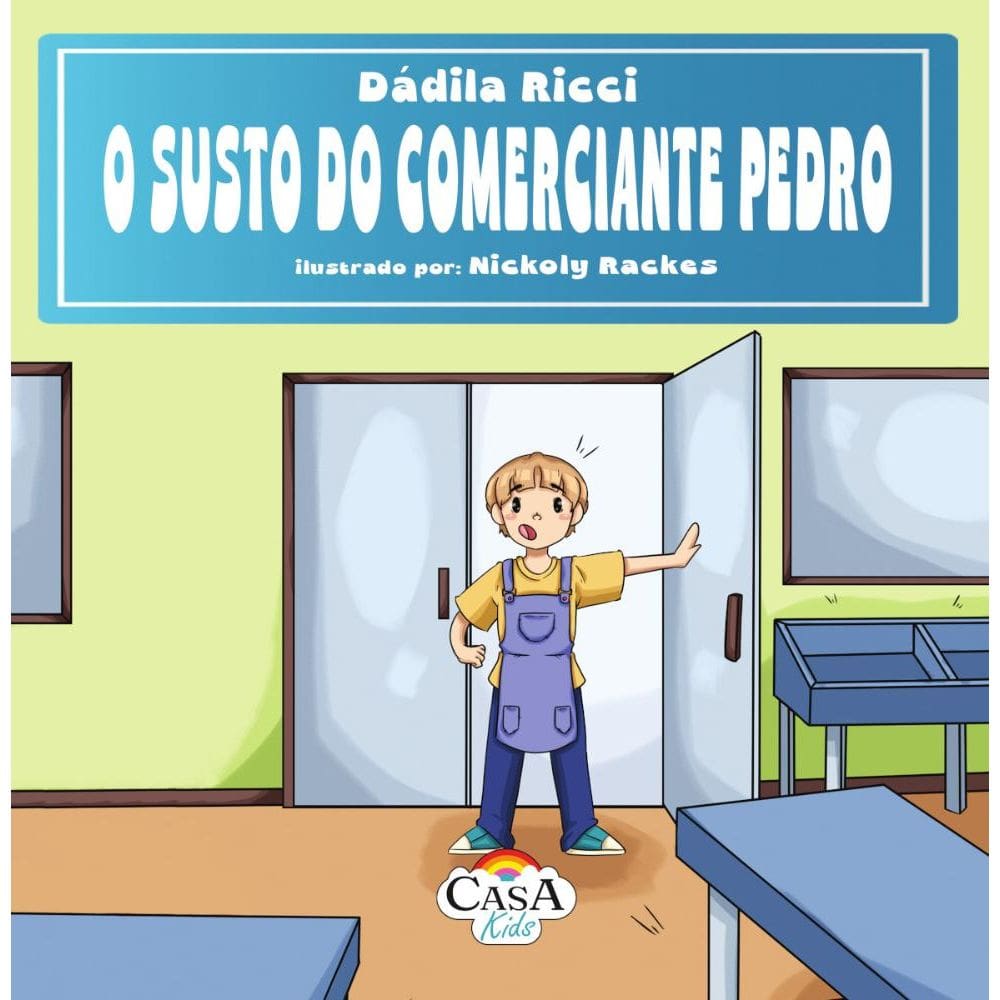 O Susto do comerciante Pedro