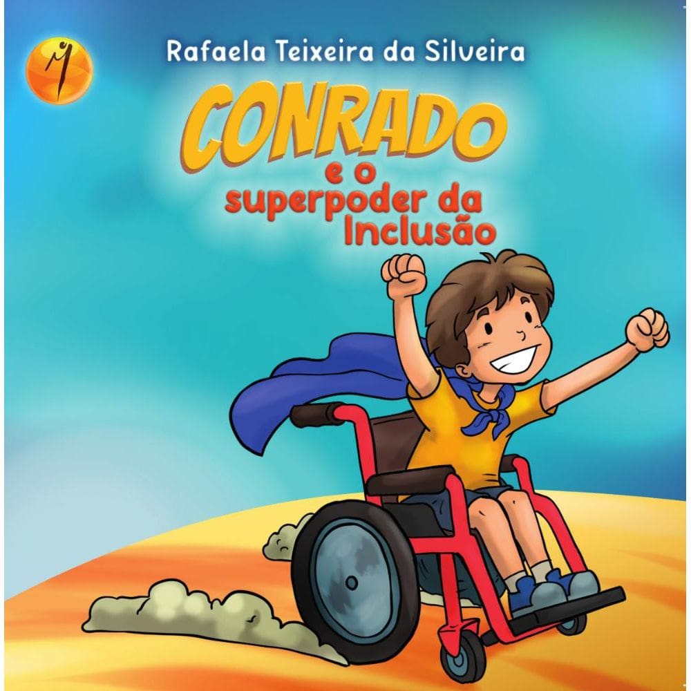 Conrado e o superpoder da inclusão