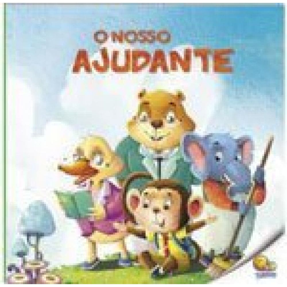 Pequenos Leitores: O Nosso Ajudante (Nível 1 / Paradidáticos Todolivro)
